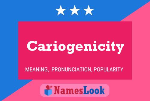 Póster del nombre Cariogenicity