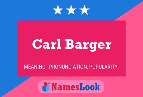 Póster del nombre Carl Barger