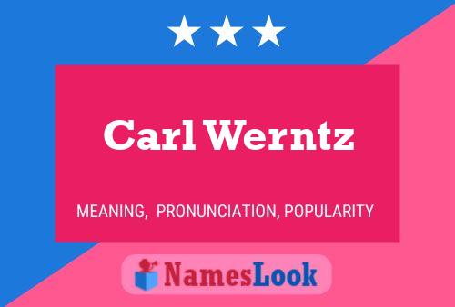 Póster del nombre Carl Werntz