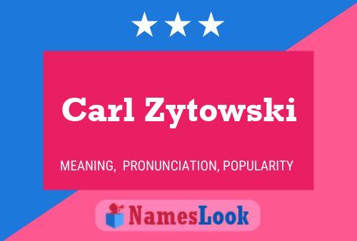 Póster del nombre Carl Zytowski