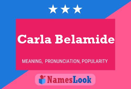 Póster del nombre Carla Belamide