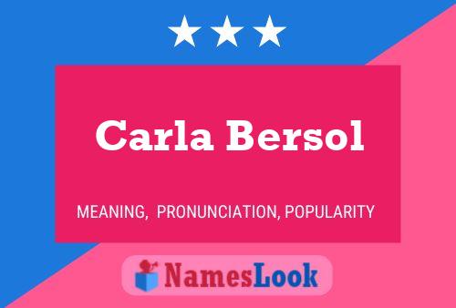 Póster del nombre Carla Bersol