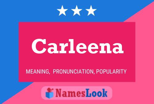 Póster del nombre Carleena