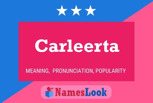 Póster del nombre Carleerta