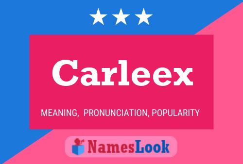 Póster del nombre Carleex