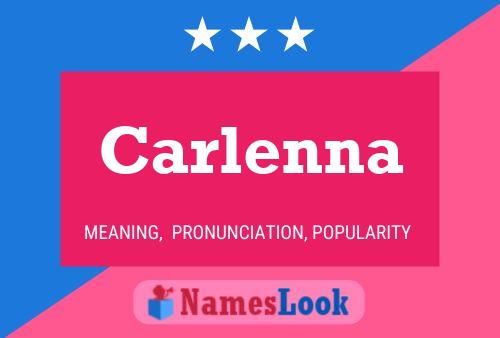 Póster del nombre Carlenna