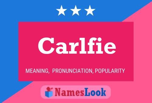 Póster del nombre Carlfie