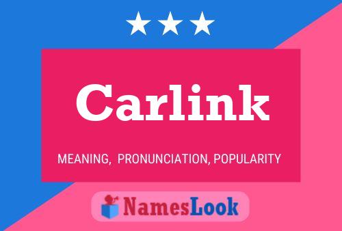 Póster del nombre Carlink