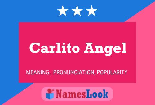 Póster del nombre Carlito Angel