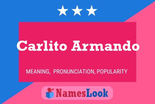 Póster del nombre Carlito Armando