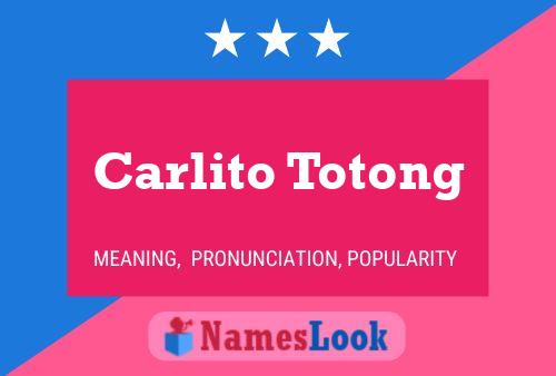 Póster del nombre Carlito Totong