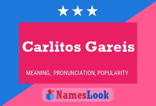 Póster del nombre Carlitos Gareis