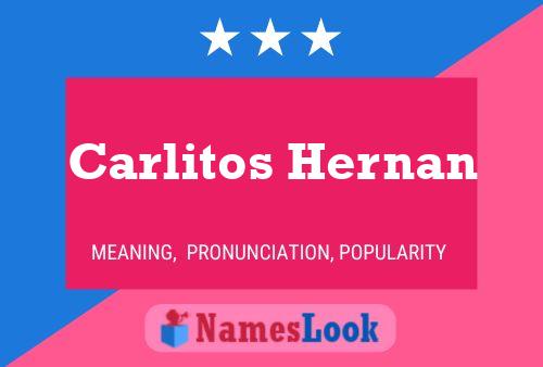 Póster del nombre Carlitos Hernan