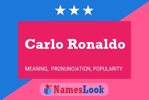 Póster del nombre Carlo Ronaldo