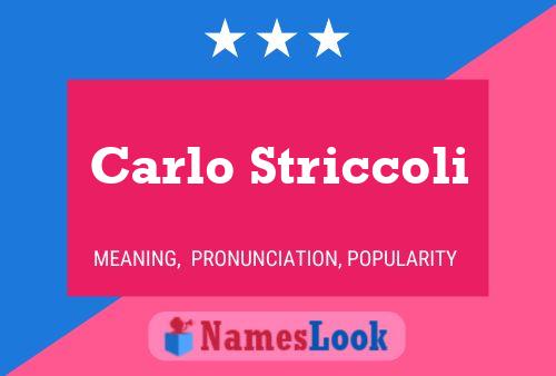 Póster del nombre Carlo Striccoli