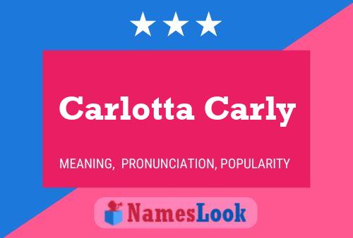 Póster del nombre Carlotta Carly