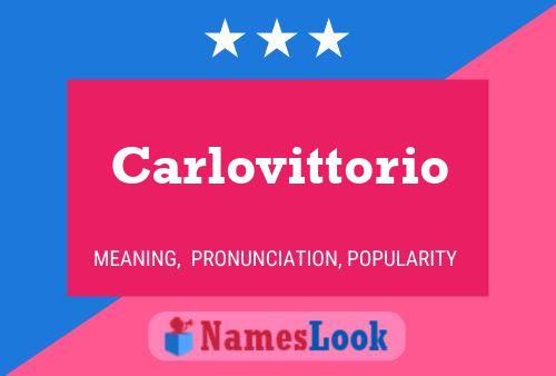 Póster del nombre Carlovittorio