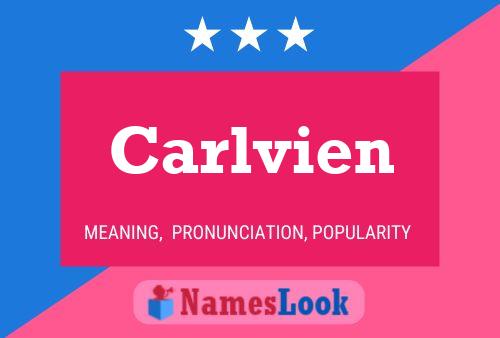 Póster del nombre Carlvien