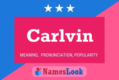 Póster del nombre Carlvin