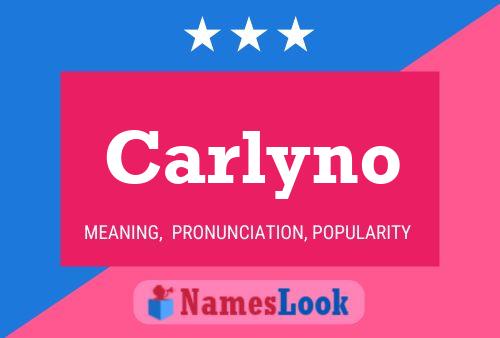 Póster del nombre Carlyno