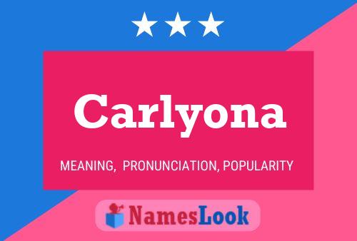 Póster del nombre Carlyona