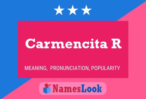 Póster del nombre Carmencita R