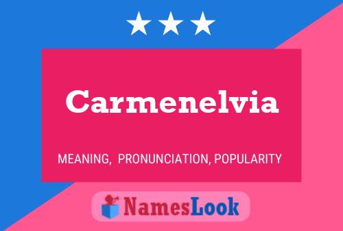 Póster del nombre Carmenelvia