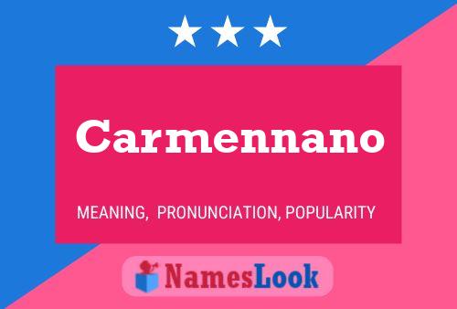 Póster del nombre Carmennano