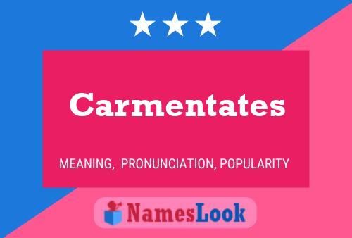 Póster del nombre Carmentates