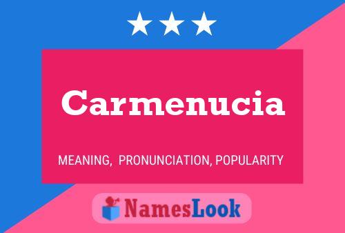 Póster del nombre Carmenucia