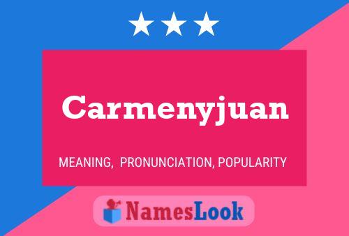 Póster del nombre Carmenyjuan