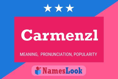 Póster del nombre Carmenzl