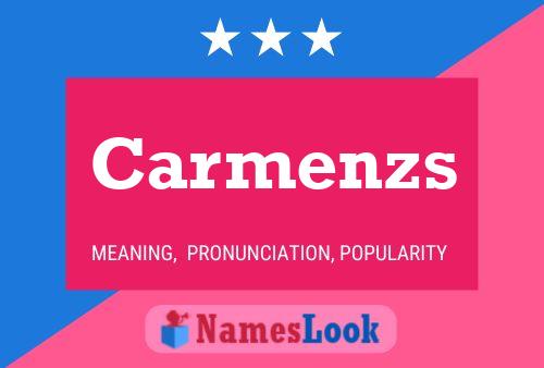 Póster del nombre Carmenzs