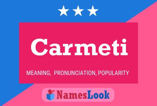 Póster del nombre Carmeti