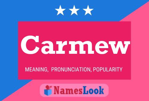 Póster del nombre Carmew