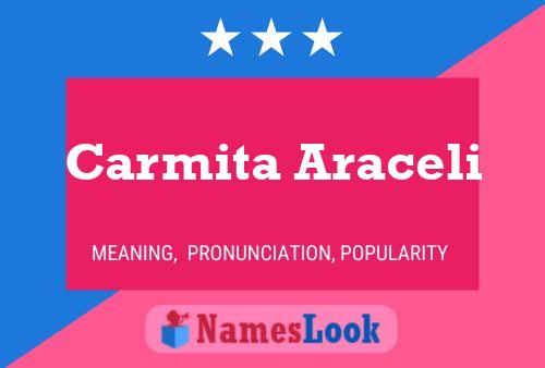 Póster del nombre Carmita Araceli