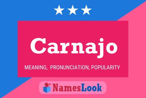 Póster del nombre Carnajo