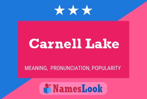 Póster del nombre Carnell Lake