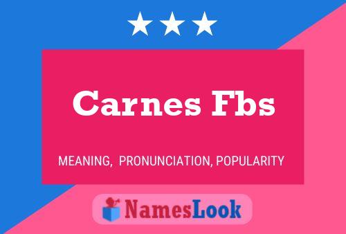 Póster del nombre Carnes Fbs