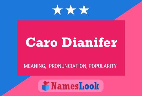 Póster del nombre Caro Dianifer