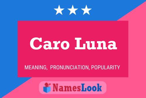 Póster del nombre Caro Luna