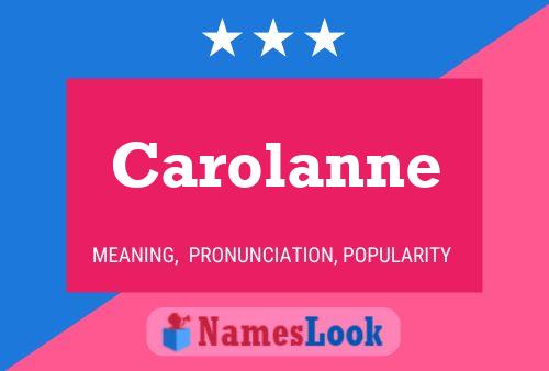 Póster del nombre Carolanne