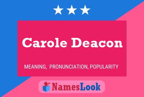 Póster del nombre Carole Deacon