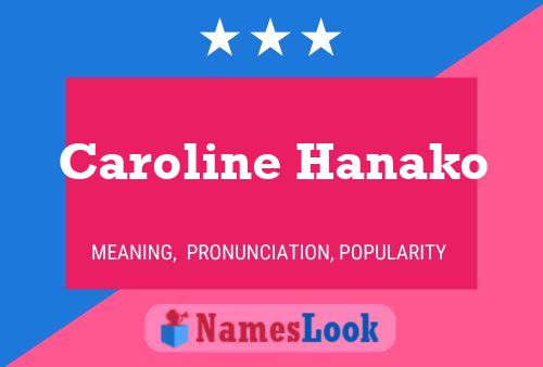 Póster del nombre Caroline Hanako