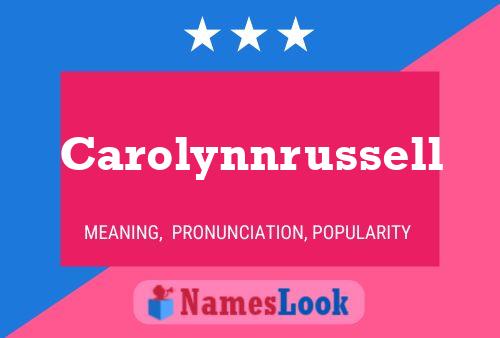 Póster del nombre Carolynnrussell