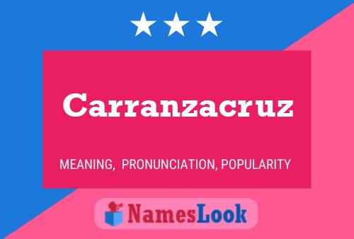 Póster del nombre Carranzacruz