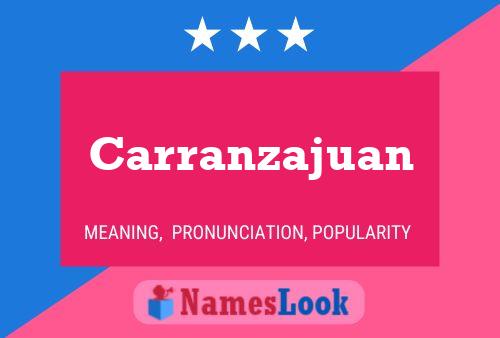 Póster del nombre Carranzajuan