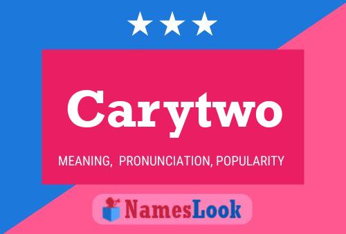 Póster del nombre Carytwo