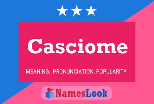 Póster del nombre Casciome