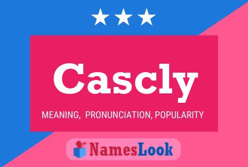 Póster del nombre Cascly